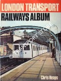 Book cover of London Transport Railways Album by HEAPS, Chris